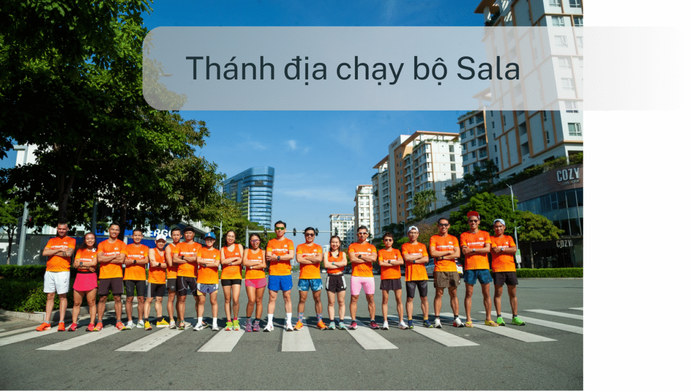 thánh địa chạy bộ Sala